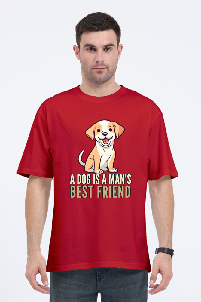 Dog is a Man's bestfriend Oversized