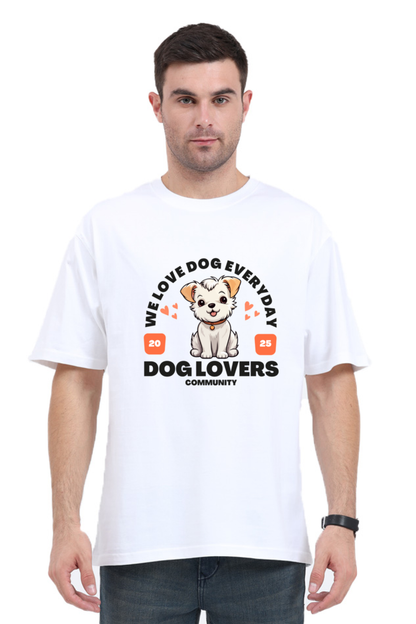 We Love Dog Everyday Oversized