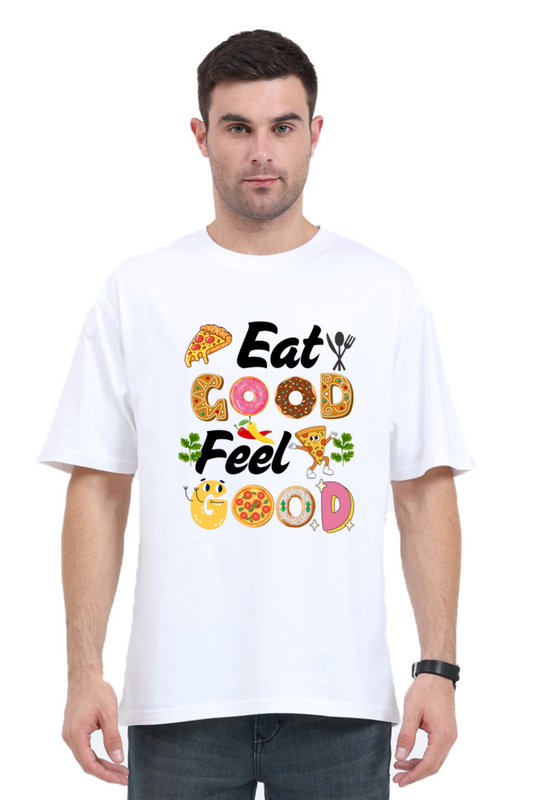 Eat Good Feel Good Oversized T-Shirt