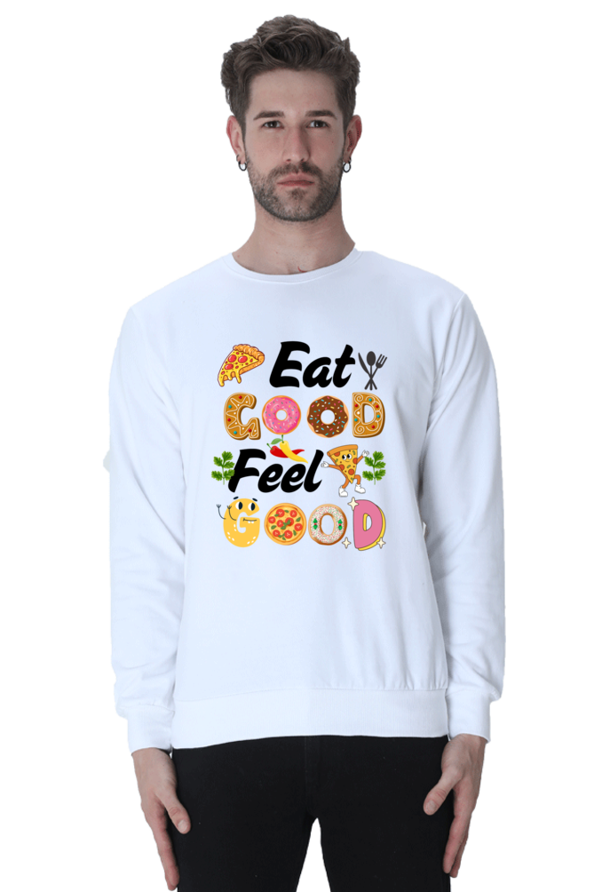 Eat Good Feel Good SweatShirt