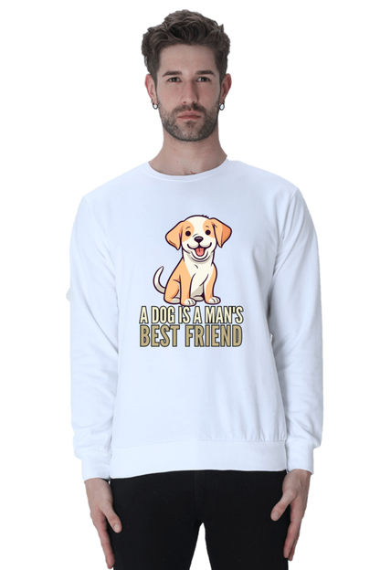 Dog is a Man's bestfriend SweatShirt