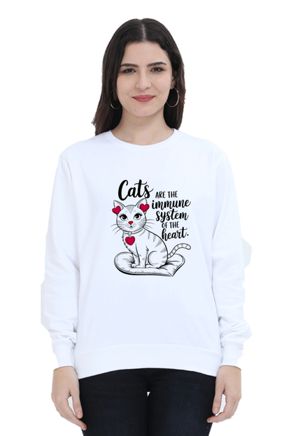 Cats are the immune system of the heart SweatShirt