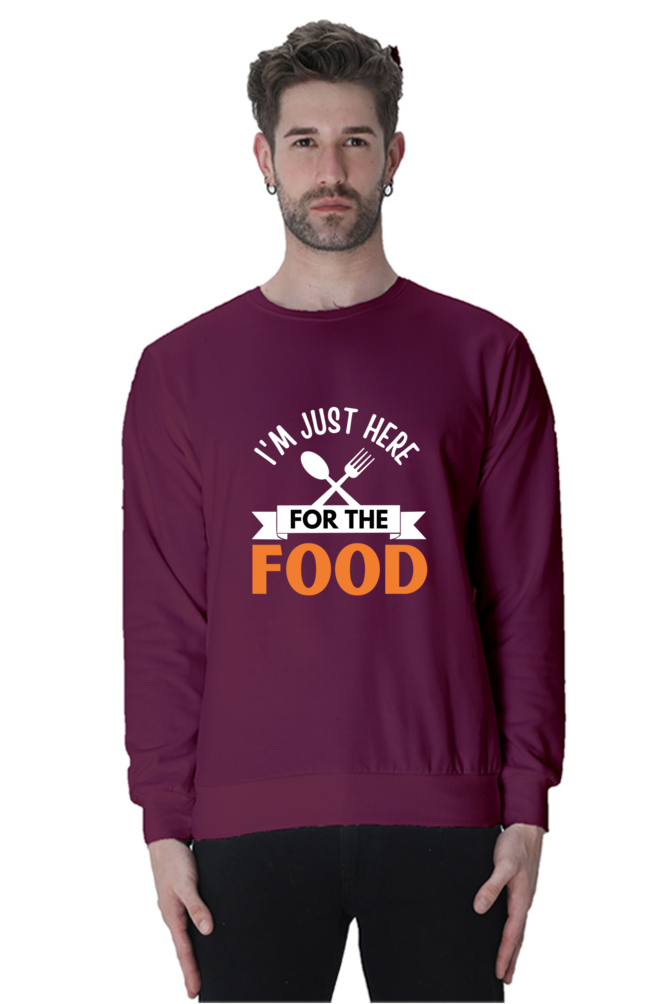 I'm just here for the food SweatShirt