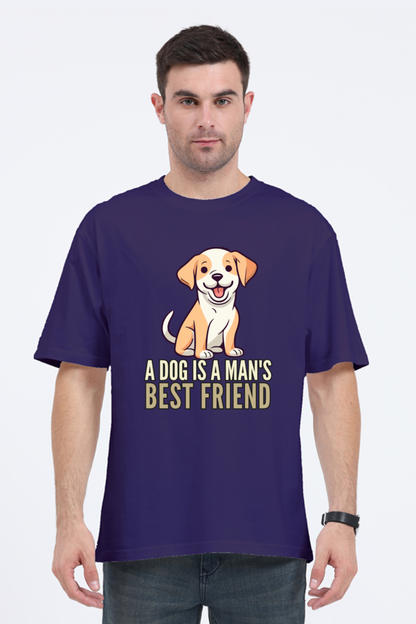 Dog is a Man's bestfriend Oversized