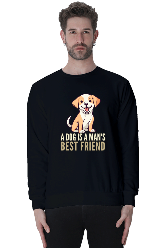 Dog is a Man's bestfriend SweatShirt