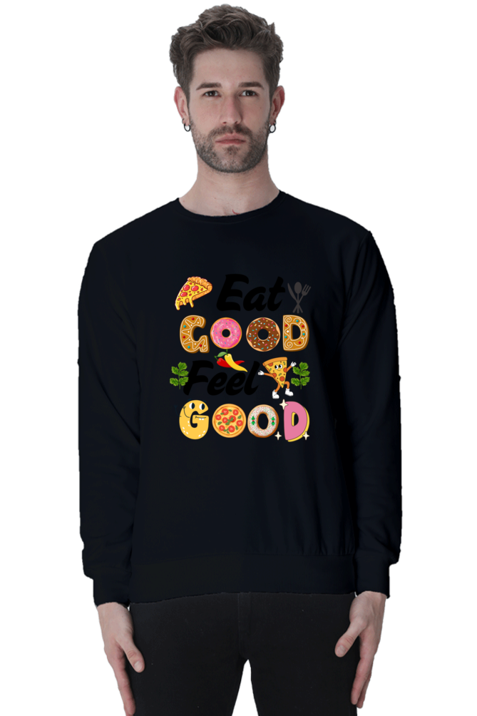 Eat Good Feel Good SweatShirt