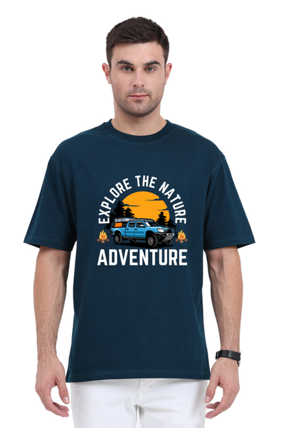 Explore the nature, adventure Oversized T-Shirt