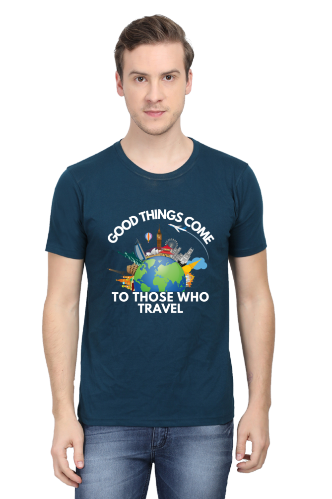 Good things come to those who travel T-shirt