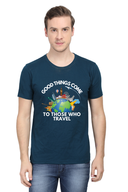 Good things come to those who travel T-shirt