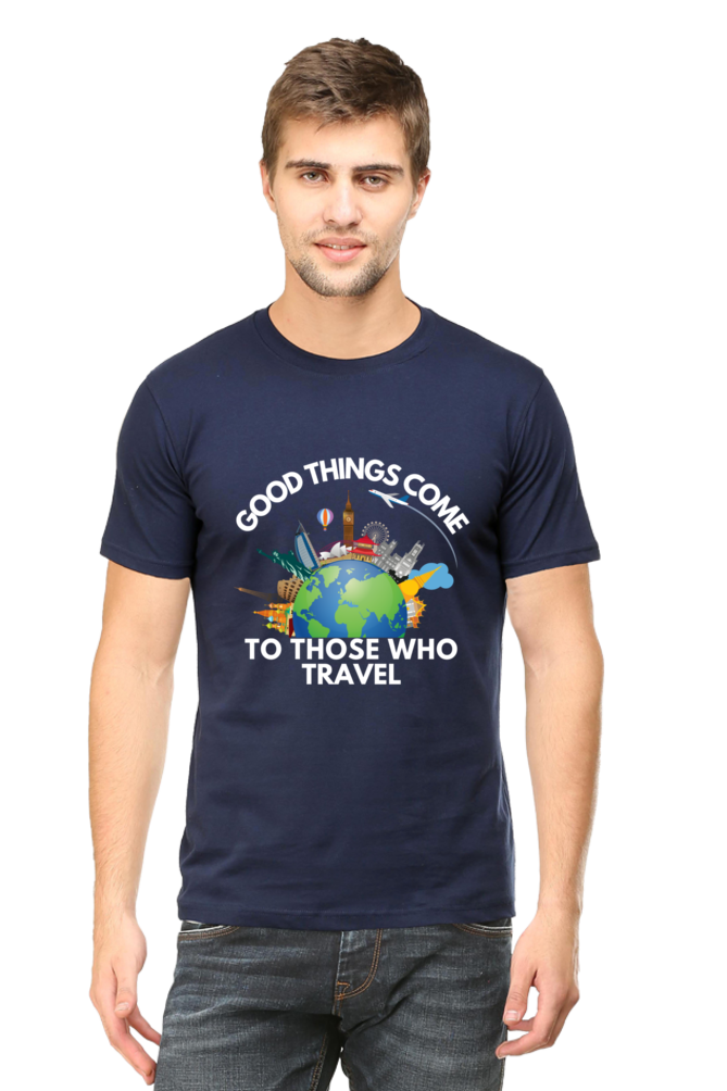 Good things come to those who travel T-shirt