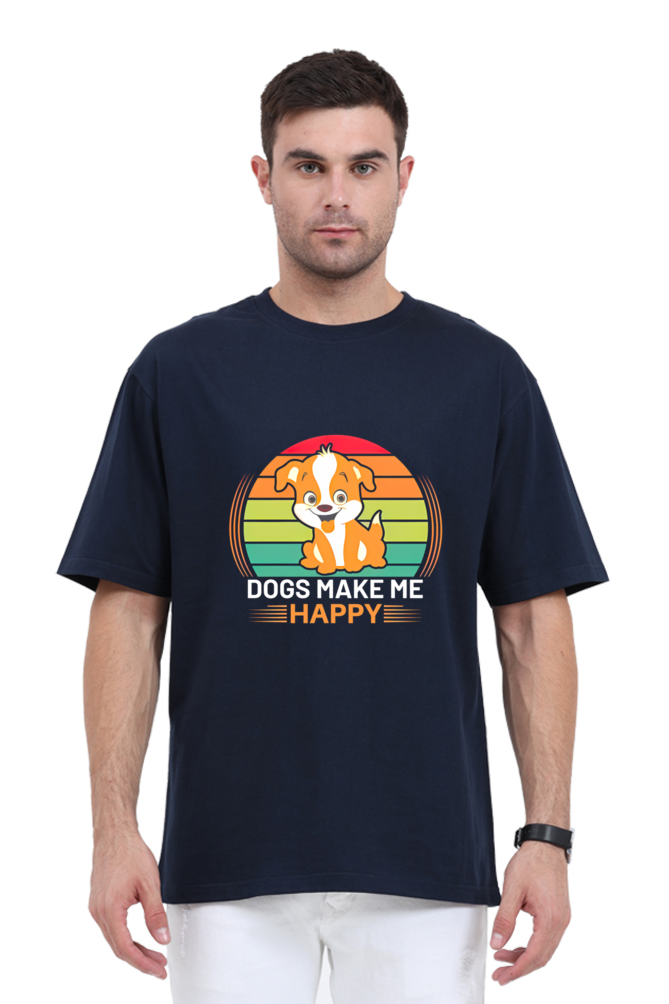 Dogs make me happy Oversized T-Shirt