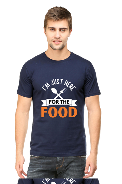 I'm just here for the food T-shirt