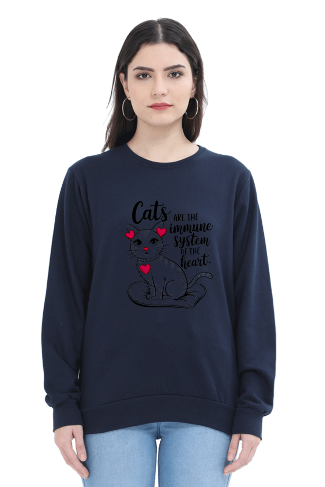 Cats are the immune system of the heart SweatShirt