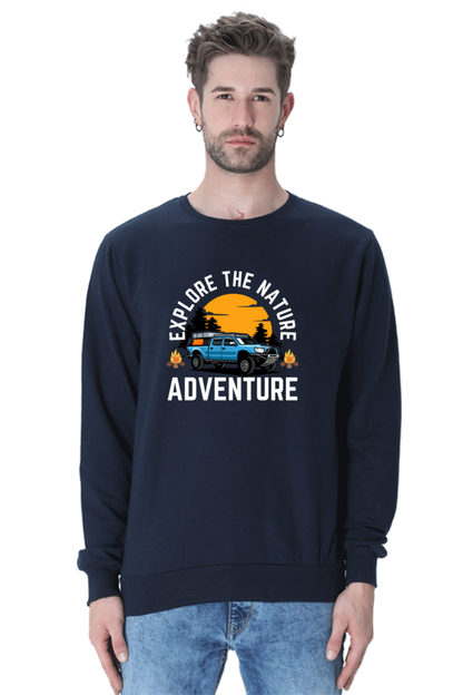 Explore the nature, adventure SweatShirt