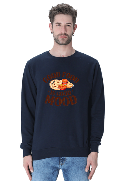 Good food is good life SweatShirt