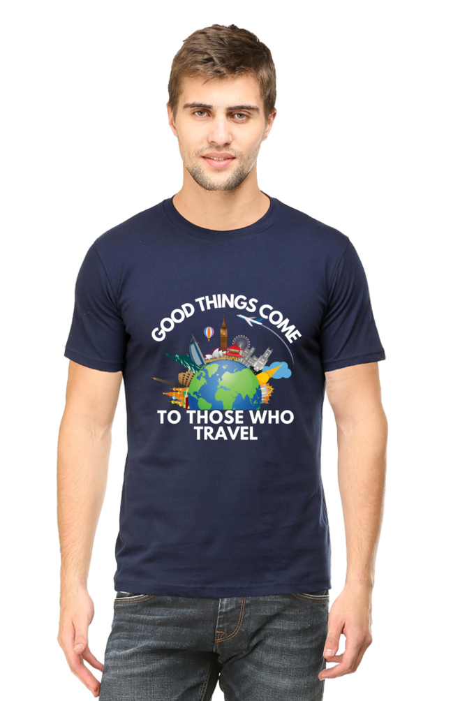 Good things come to those who travel T-shirt