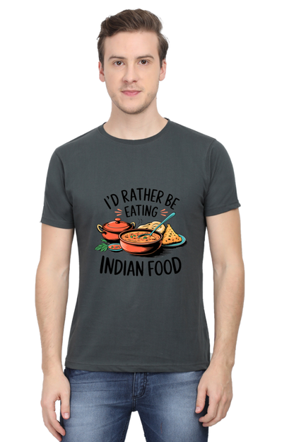 I'd Rather be eating indian food T-shirt