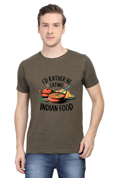 I'd Rather be eating indian food T-shirt