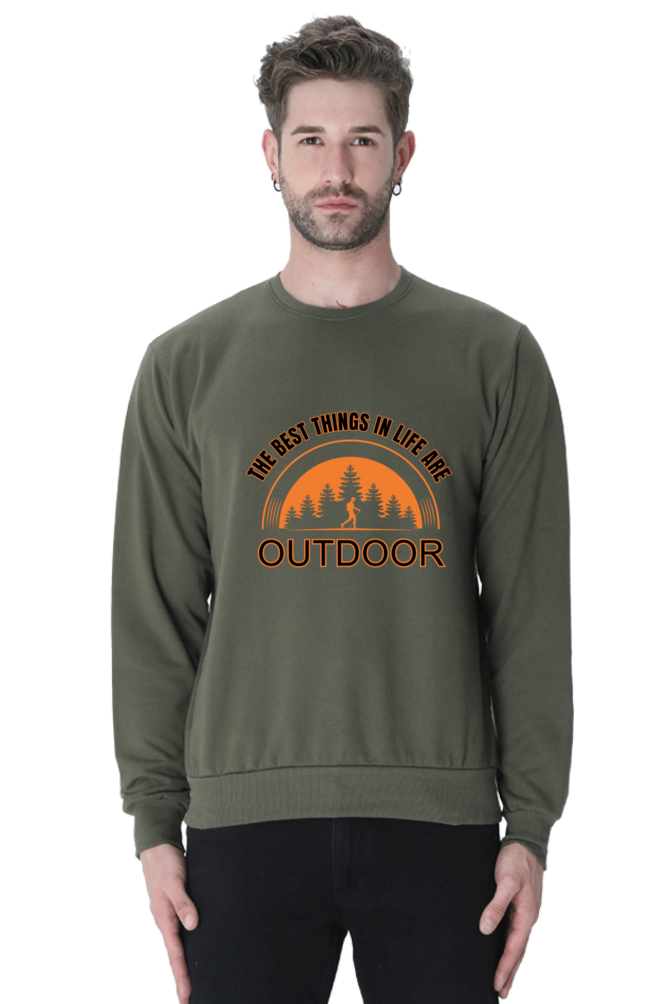 The best things in life are outdoor SweatShirt