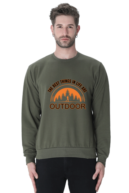 The best things in life are outdoor SweatShirt