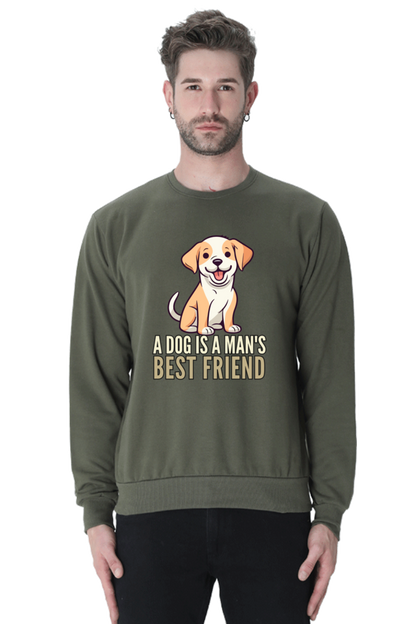 Dog is a Man's bestfriend SweatShirt