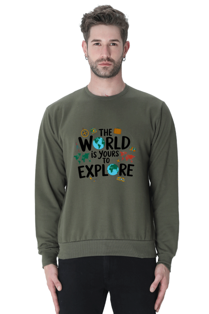 The world is yours to explore SweatShirt