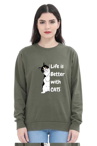 Life is better with cats SweatShirt