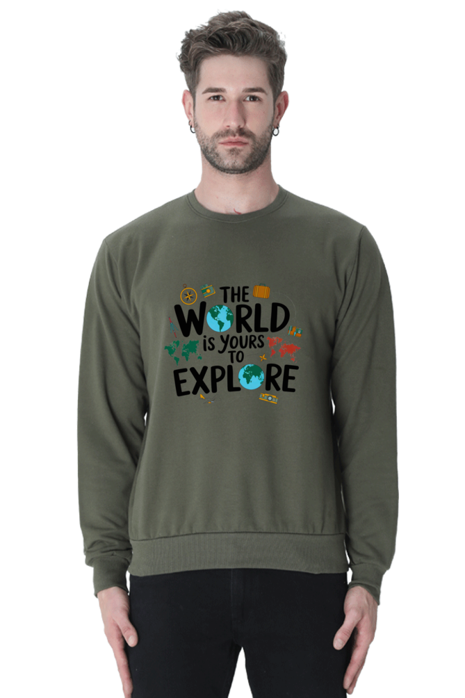 The world is yours to explore SweatShirt