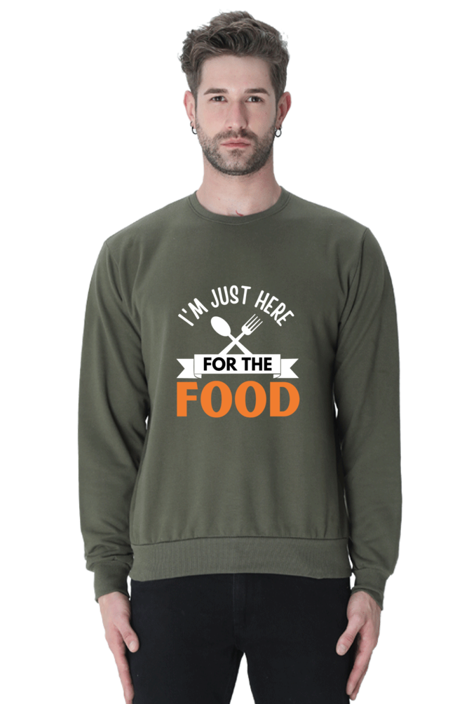 I'm just here for the food SweatShirt