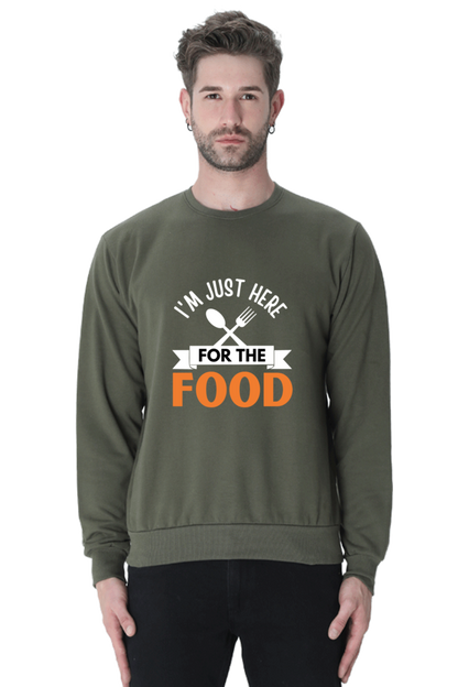 I'm just here for the food SweatShirt