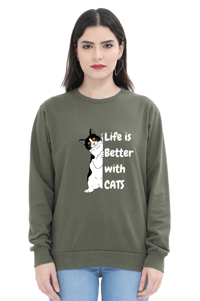 Life is better with cats SweatShirt