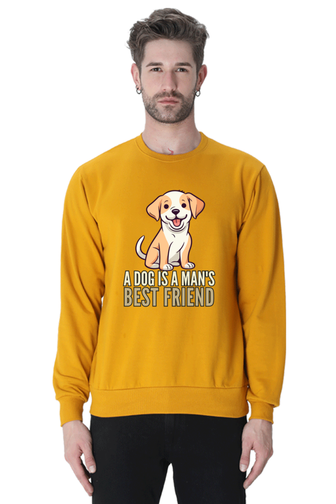 Dog is a Man's bestfriend SweatShirt