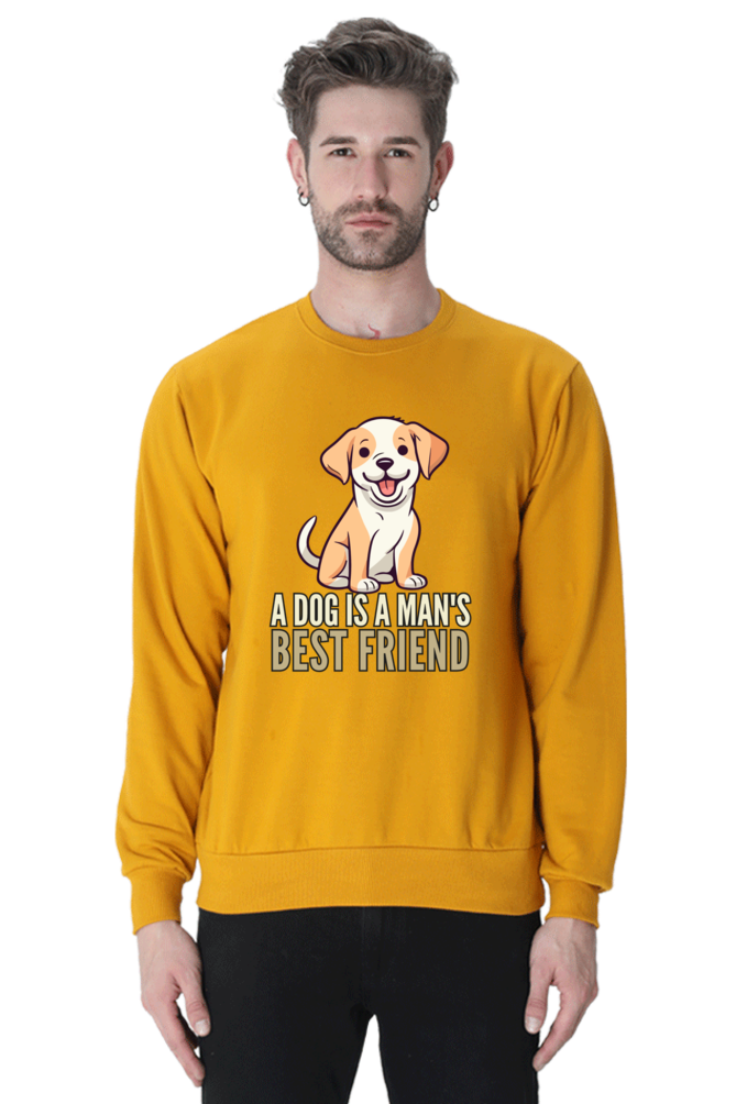 Dog is a Man's bestfriend SweatShirt