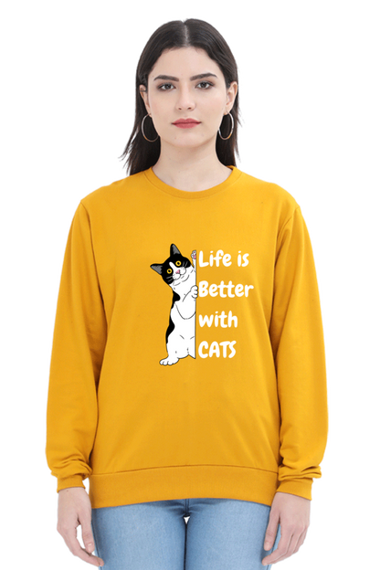 Life is better with cats SweatShirt