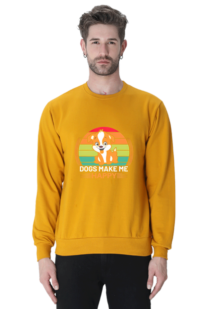 Dogs make me happy Sweatshirt