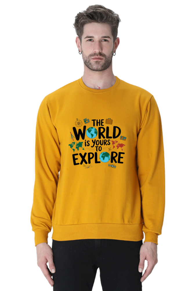 The world is yours to explore SweatShirt