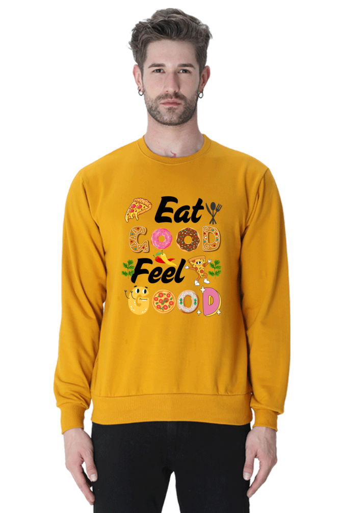 Eat Good Feel Good SweatShirt