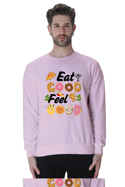 Eat Good Feel Good SweatShirt