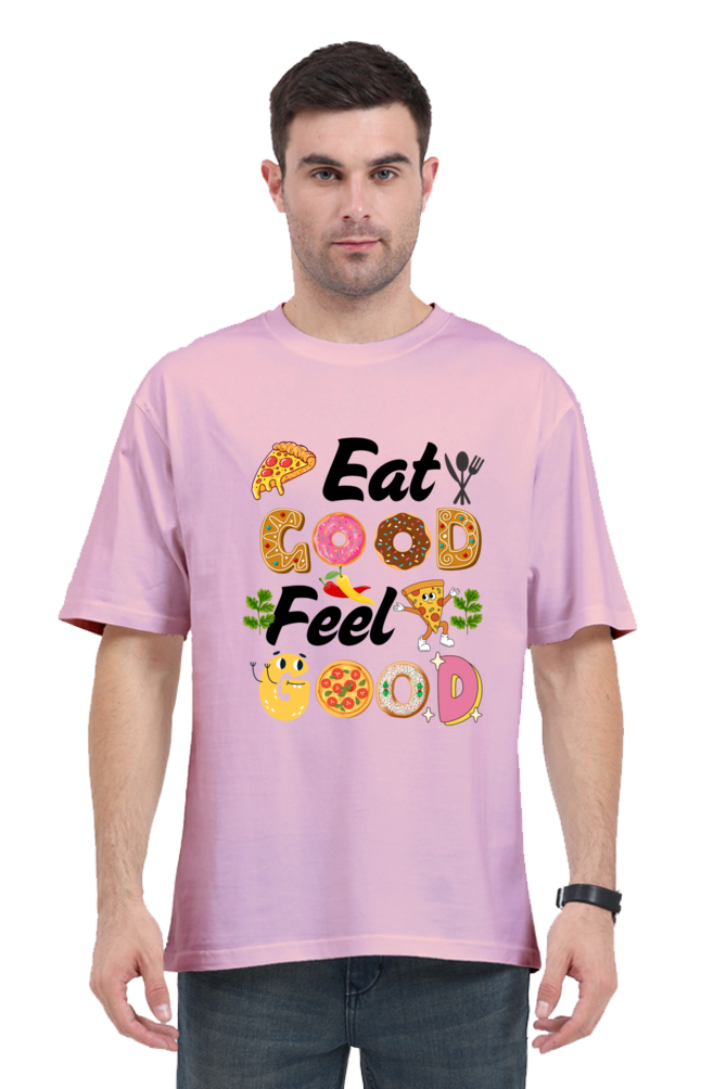 Eat Good Feel Good Oversized T-Shirt