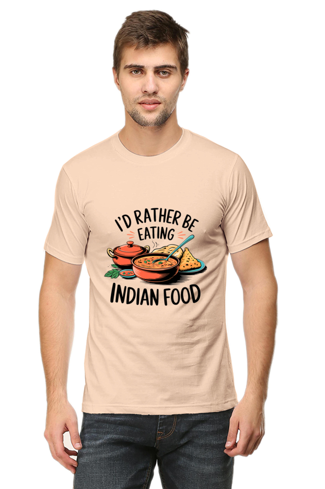 I'd Rather be eating indian food T-shirt