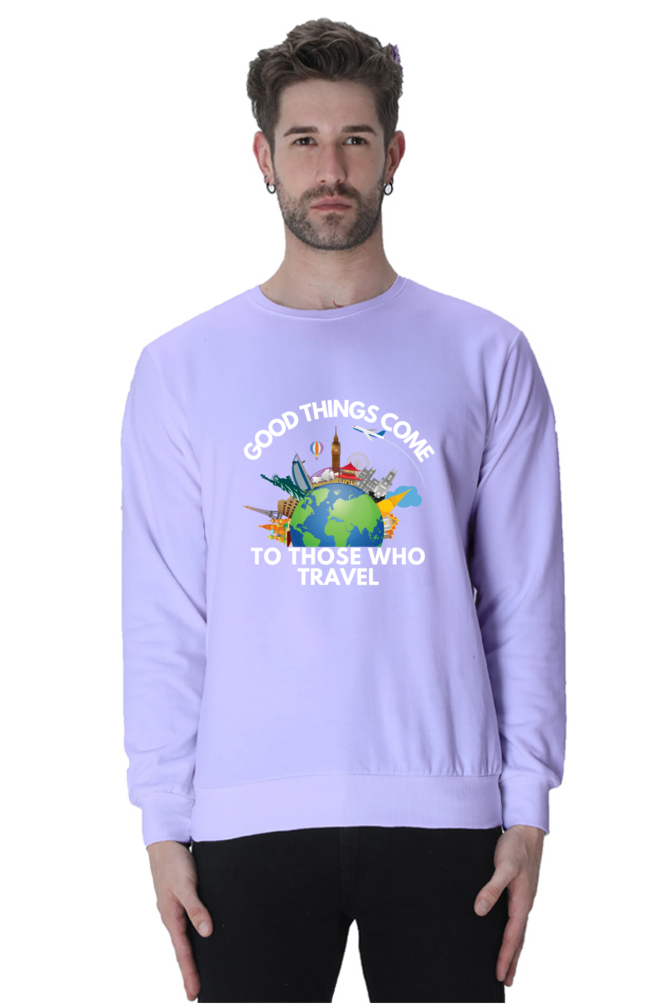 Good things come to those who travel SweatShirt