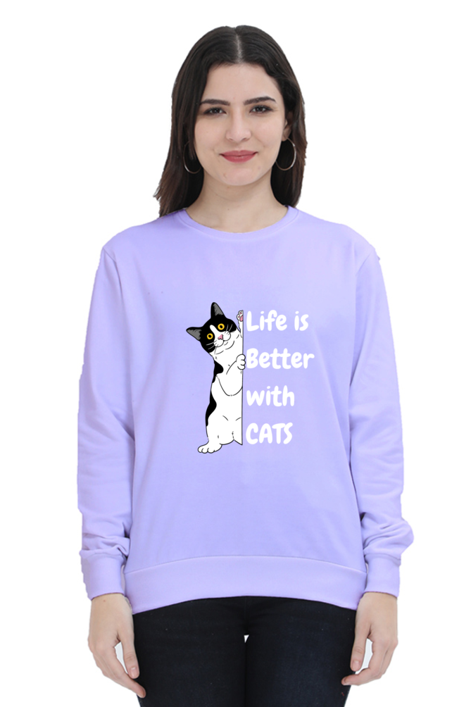 Life is better with cats SweatShirt