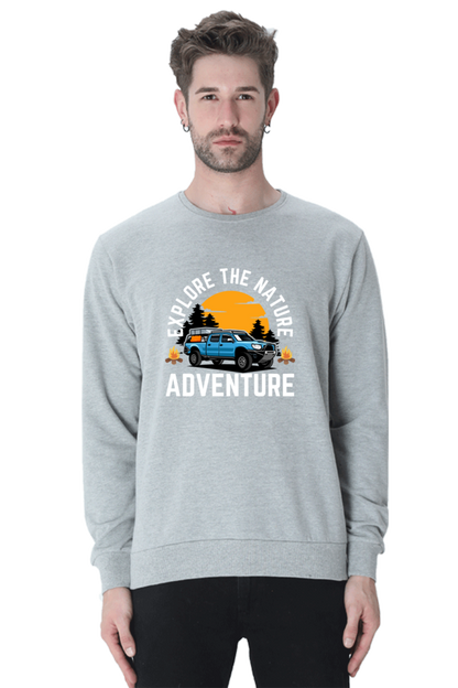 Explore the nature, adventure SweatShirt