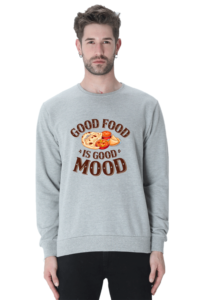 Good food is good life SweatShirt