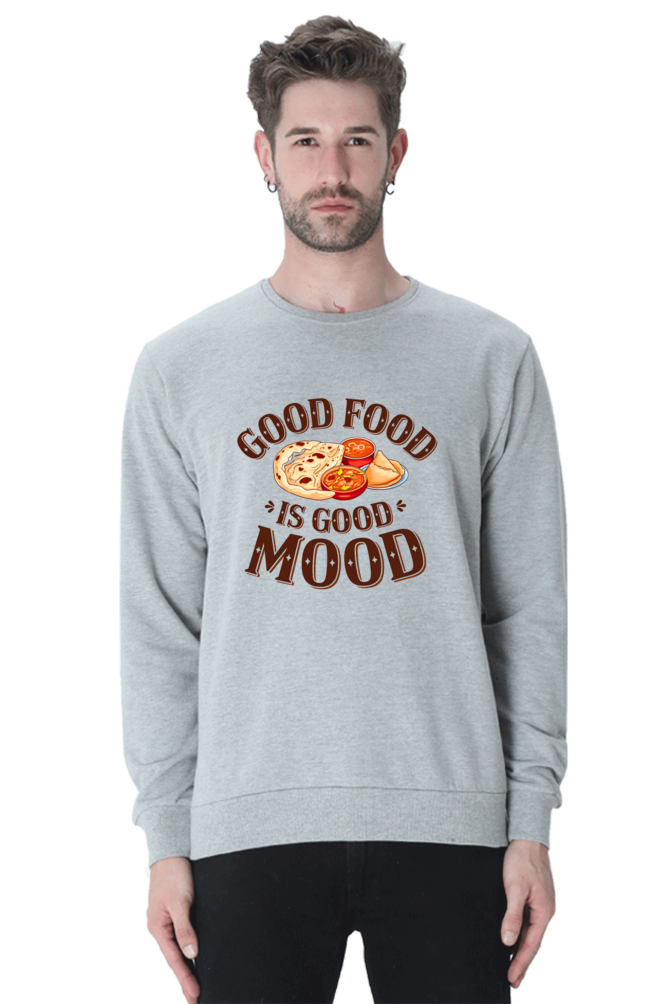 Good food is good life SweatShirt