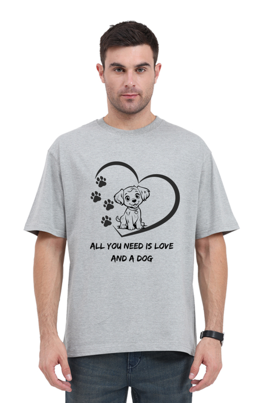 All you need is love and a dog Oversized