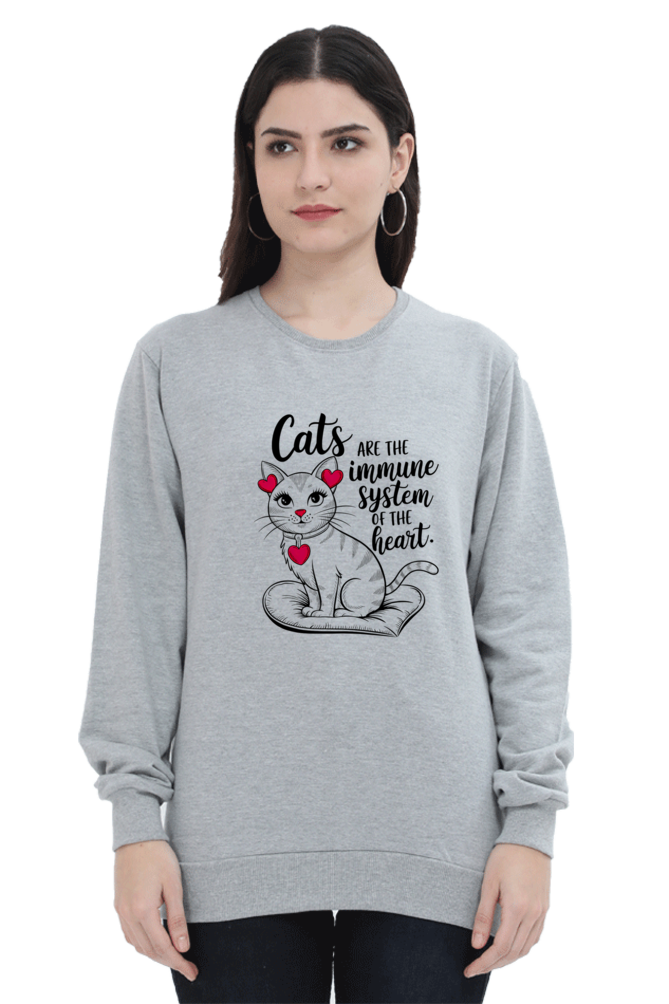 Cats are the immune system of the heart SweatShirt