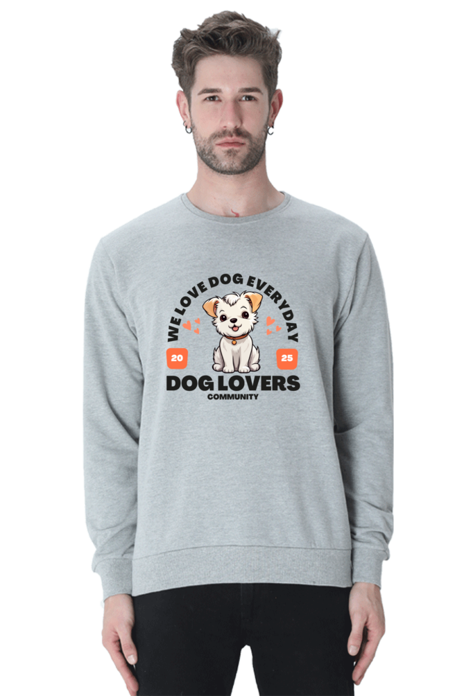 We Love Dog Everyday SweatShirt