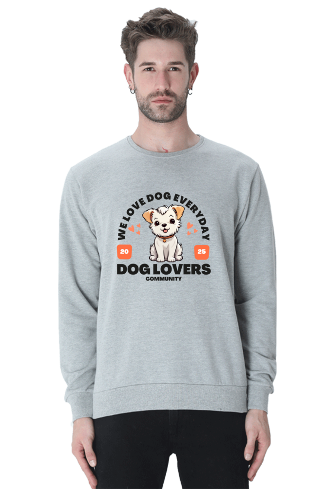 We Love Dog Everyday SweatShirt