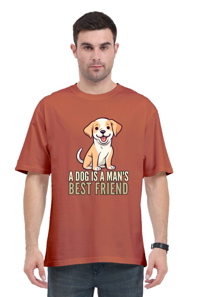 Dog is a Man's bestfriend Oversized